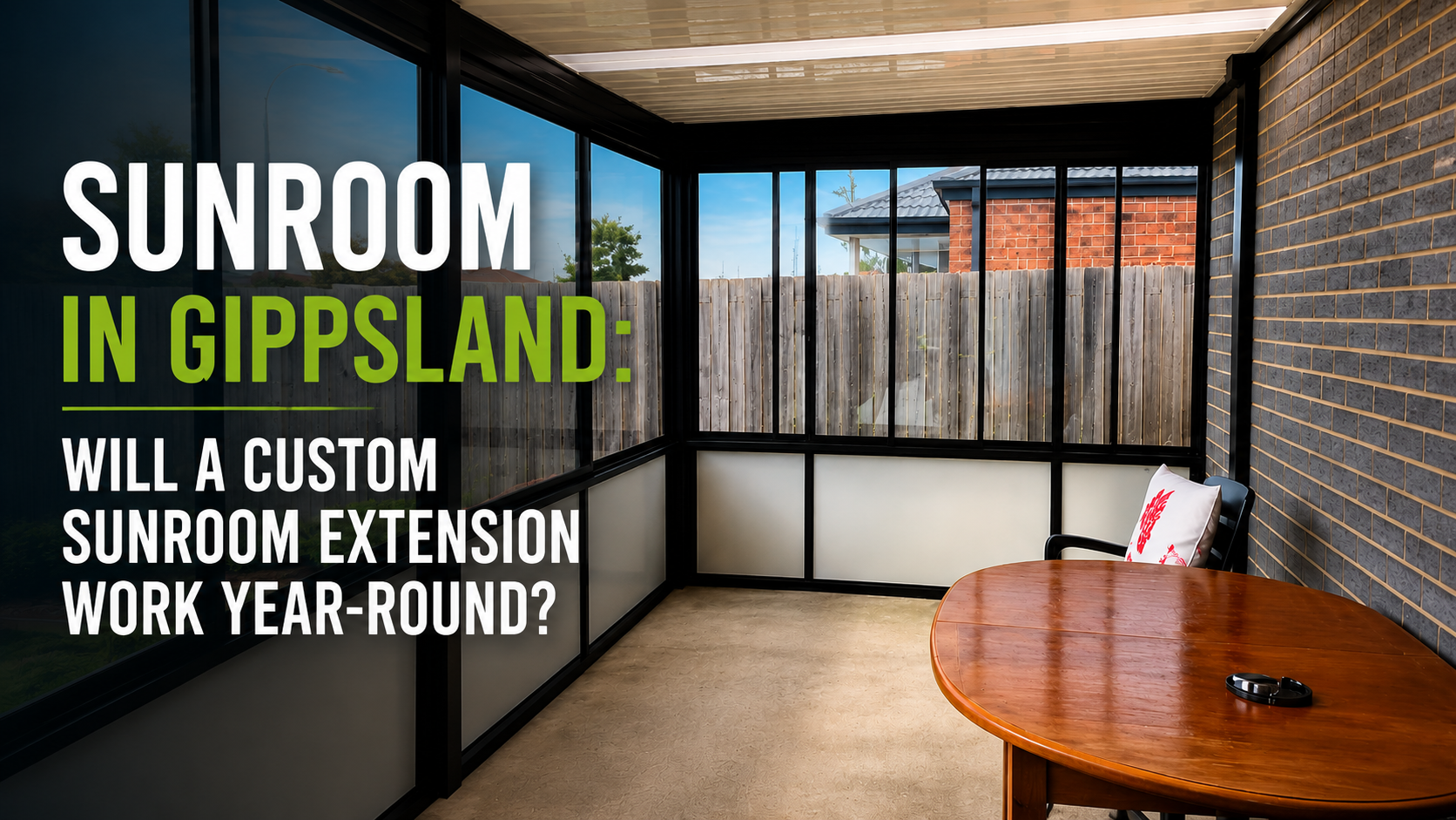 Sunroom in Gippsland